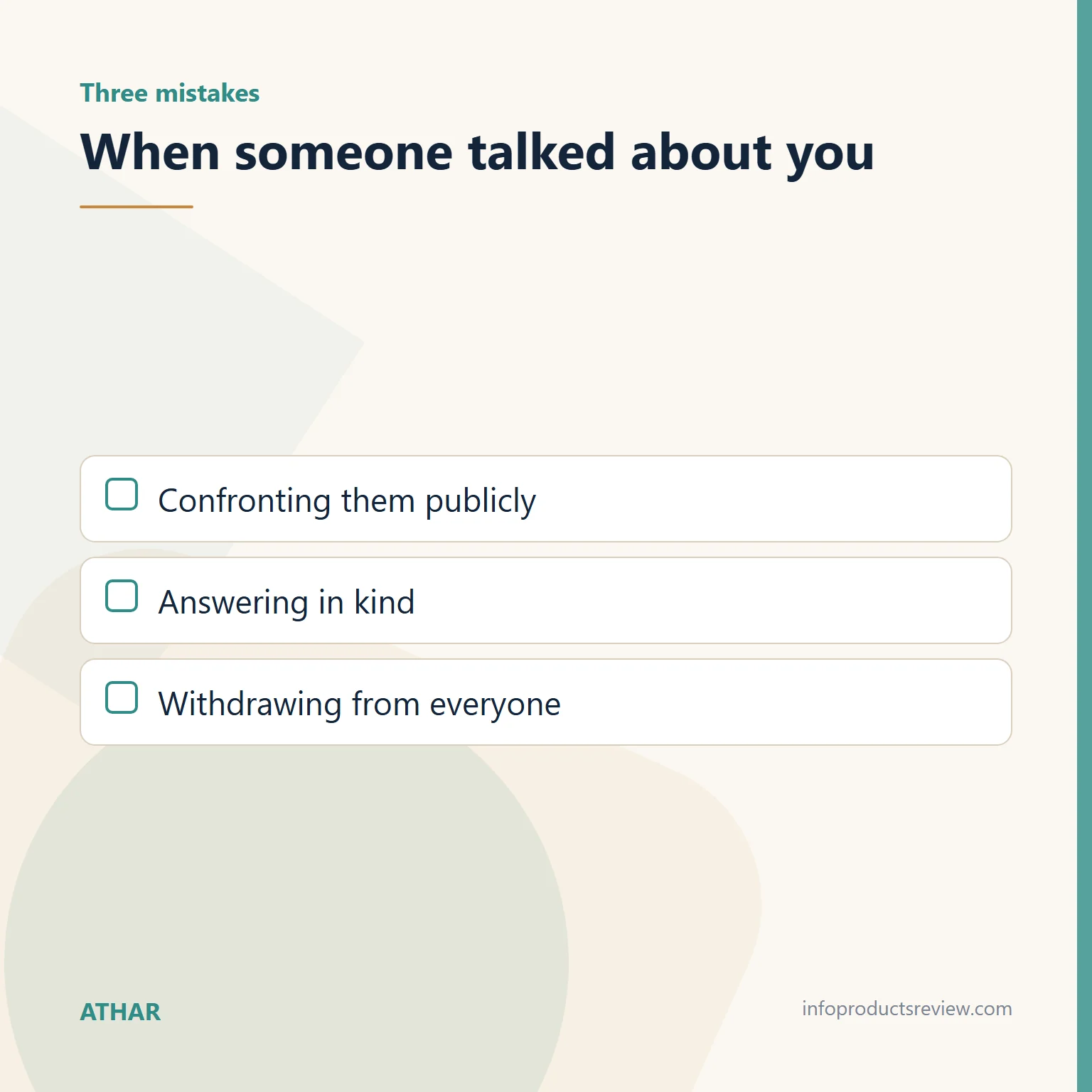 Checklist of three mistakes in handling someone who talked about you